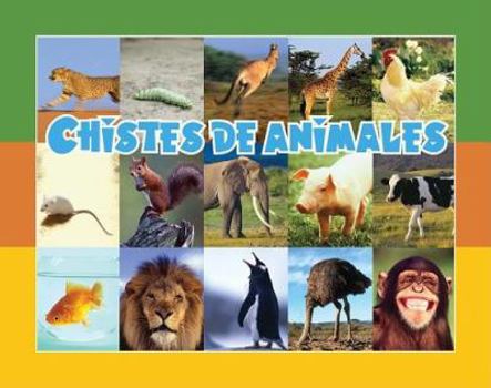 Paperback Chistes de Animales = Fun with Animals [Spanish] Book
