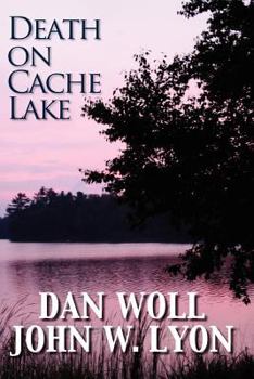 Paperback Death on Cache Lake Book