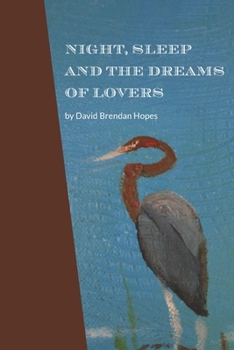 Paperback Night, Sleep and the Dreams of Lovers Book