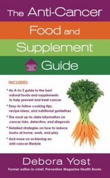 Mass Market Paperback The Anti-Cancer Food and Supplement Guide Book