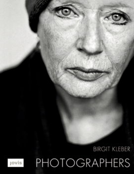 Hardcover Birgit Kleber: Photographers: Porträts Von Birgit Kleber Book