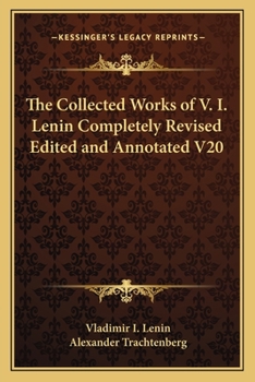 Paperback The Collected Works of V. I. Lenin Completely Revised Edited and Annotated V20 Book