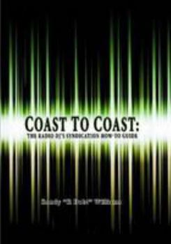 Paperback Coast to Coast: The Radio DJ's Syndication How-To Guide Book