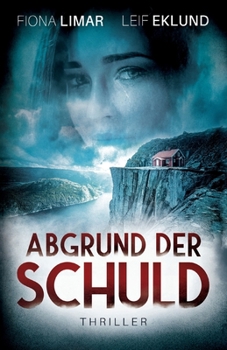 Paperback Abgrund der Schuld: Schwedenthriller [German] Book