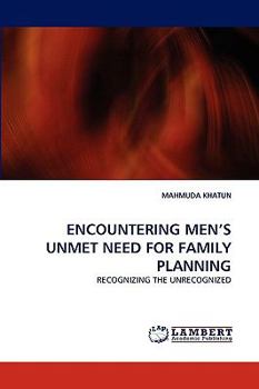Paperback Encountering Men's Unmet Need for Family Planning Book