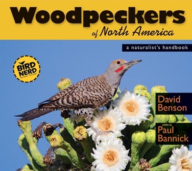 Paperback Woodpeckers of North America: A Naturalist's Handbook Book