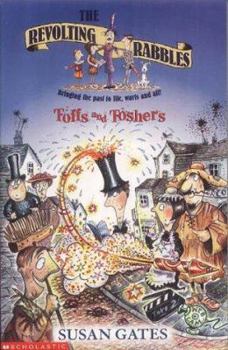 Toffs and Toshers (Revolting Rabbles) - Book  of the Revolting Rabbles