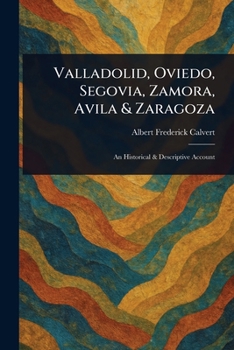 Paperback Valladolid, Oviedo, Segovia, Zamora, Avila & Zaragoza Book