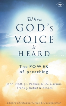 Paperback When God's Voice Is Heard: The Power of Preaching Book