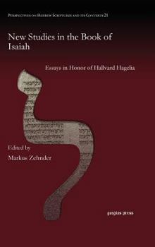 New Studies in the Book of Isaiah: Essays in Honor of Hallvard Hagelia