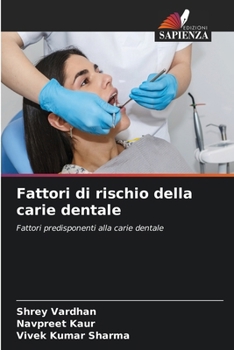 Paperback Fattori di rischio della carie dentale [Italian] Book