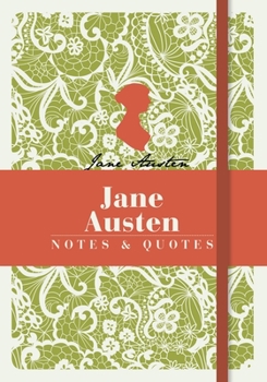 Paperback Jane Austen: Notes & Quotes Book