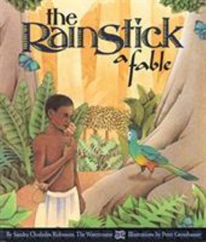 Paperback The Rainstick, a Fable Book