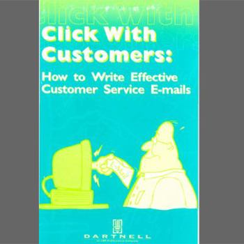 Spiral-bound Dartnell-Click with Customers - Ho to Write Effective Customer Service E-Mails Book