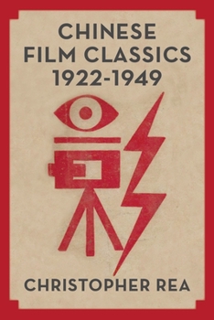 Paperback Chinese Film Classics, 1922-1949 Book