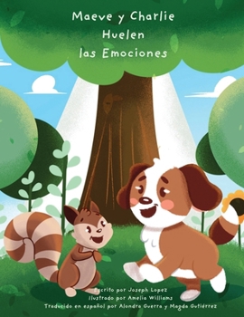 Paperback Maeve y Charlie Huelen las Emociones [Spanish] Book