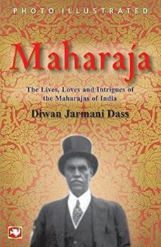 Paperback Maharaja [Apr 30, 2008] Dass, Diwan Jarmani Book