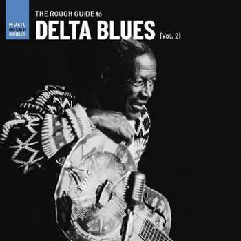 Vinyl The Rough Guide To Delta Blues Vol. 2 Book