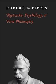 Paperback Nietzsche, Psychology, and First Philosophy Book