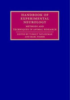 Handbook of Experimental Neurology: Methods and Techniques in Animal Research
