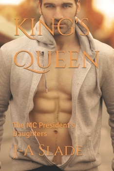 Paperback King's Queen: The MC President's Daughters Book