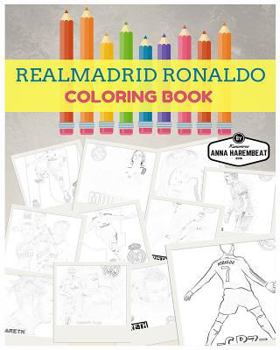 Paperback Realmadrid Ronaldo Coloring book: Football Ronaldo Bale Morata Modrid Ramos Realmadrid Coloring Book