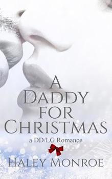 Paperback A Daddy For Christmas: A DD/LG Romance Book