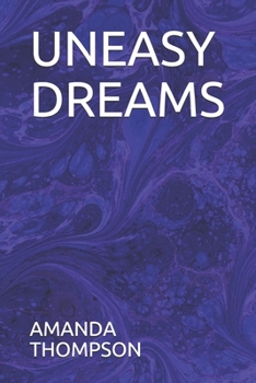 Paperback Uneasy Dreams Book