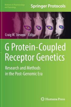 G Protein-Coupled Receptor Genetics: Research and Methods in the Post-Genomic Era