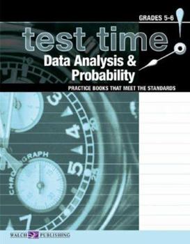 Paperback Test Time! Practice Books That Meet the Standards: Data Analysis & Probability Book