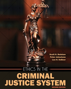 Paperback Ethics in the Criminal Justice System Book