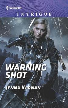 Warning Shot - Book #3 of the Protectors at Heart