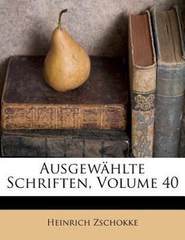 Paperback Ausgewahlte Schriften, Volume 40 Book