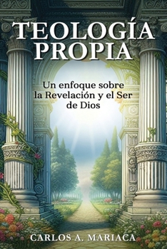 Paperback Teología Propia (Spanish Edition) [Spanish] Book