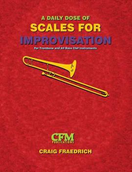 Paperback A Daily Dose of Scales for Improvisation: Bass Clef Book
