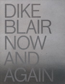 Paperback Dike Blair: Now & Again Book