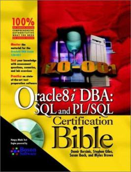 Hardcover Oracle8i DBA: SQL and PL SQL Certification Bible [With CDROM] Book