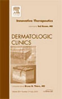 Hardcover Innovative Therapeutics, an Issue of Dermatologic Clinics: Volume 28-3 Book