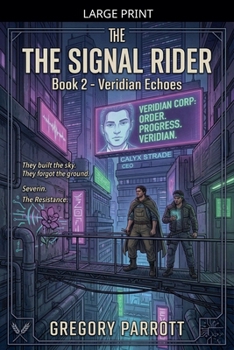 Veridian Echoes (The Signal Rider)