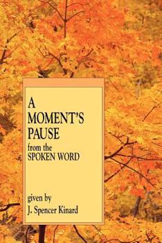 Hardcover A Moment's Pause: From the Spoken Word Book