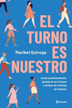 Paperback El Turno Es Nuestro [Spanish] Book
