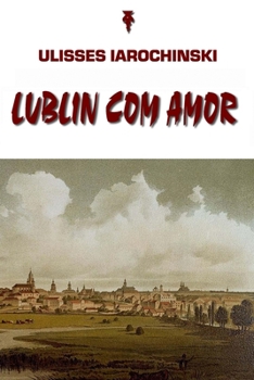 Paperback Lublin com Amor [Portuguese] Book