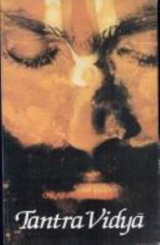 Tantra Vidya; Based on Archaic Astronomy and Tantric Yoga