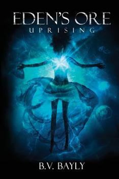 Paperback Eden's Ore - Uprising Book
