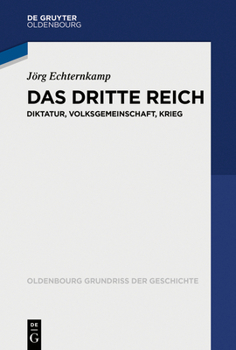 Paperback Das Dritte Reich: Diktatur, Volksgemeinschaft, Krieg [German] Book