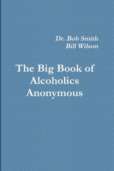 Paperback Alcoholics Anonymous: The Big Book