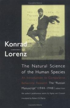 Paperback The Natural Science of the Human Species: An Introduction to Comparative Behavioral Research: The Russian Manuscript (1944-1948) Book