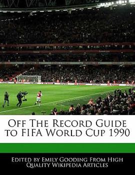 Paperback Off the Record Guide to Fifa World Cup 1990 Book