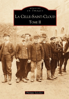 Paperback Celle-Saint-Cloud - Tome II (La) [French] Book