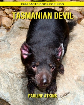 Paperback Tasmanian Devil: Fun Facts Book for Kids Book